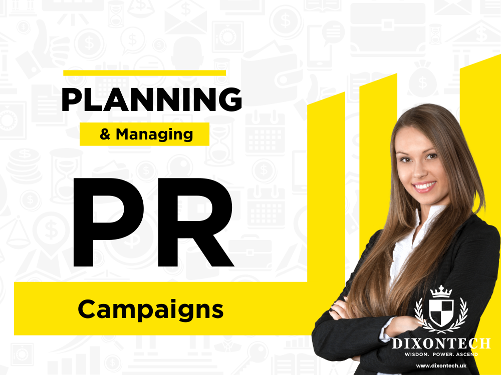 Planning and Managing PR Campaigns